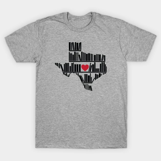 Texas Libraries T-Shirt by Thomas C Park